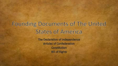 Founding Documents of The United States of America