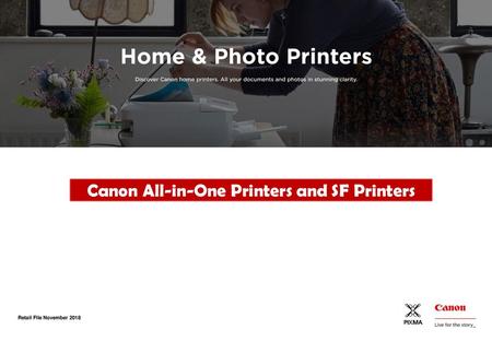 Canon All-in-One Printers and SF Printers