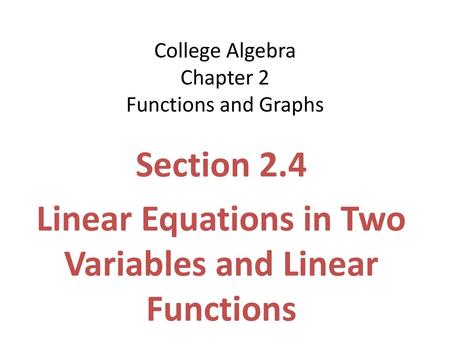 College Algebra Chapter 2 Functions and Graphs