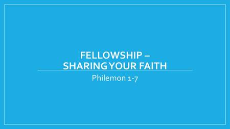 Fellowship – Sharing your faith