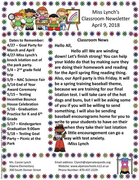 Miss Lynch’s Classroom Newsletter April 9, 2018 Classroom News