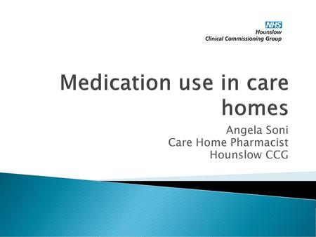 Medication use in care homes