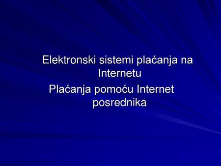 Elektronski sistemi plaćаnja nа Internеtu