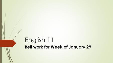 Bell work for Week of January 29