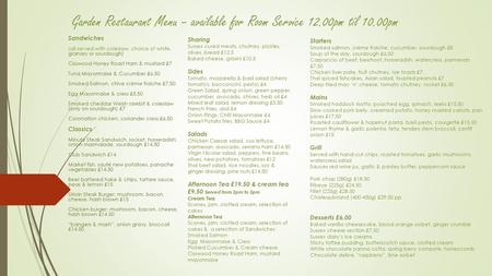 Garden Restaurant Menu – available for Room Service pm til 10