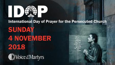 International Day of Prayer for the Persecuted Church