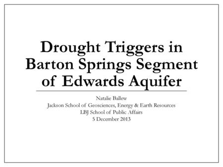 Drought Triggers in Barton Springs Segment of Edwards Aquifer