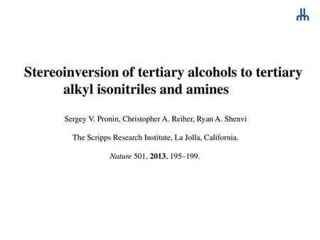 Stereoinversion of tertiary alcohols to tertiary