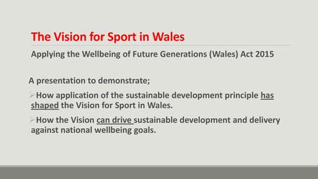 The Vision for Sport in Wales