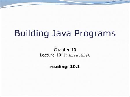 Building Java Programs