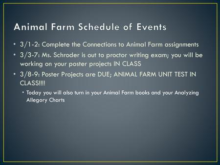 Animal Farm Schedule of Events