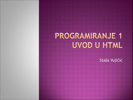 Programiranje 1 uvod u html