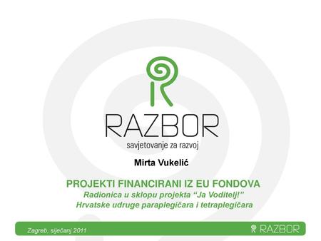 PROJEKTI FINANCIRANI IZ EU FONDOVA