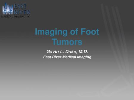 Gavin L. Duke, M.D. East River Medical Imaging