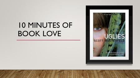 10 minutes of book love.