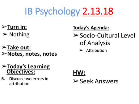 IB Psychology Socio-Cultural Level of Analysis HW: