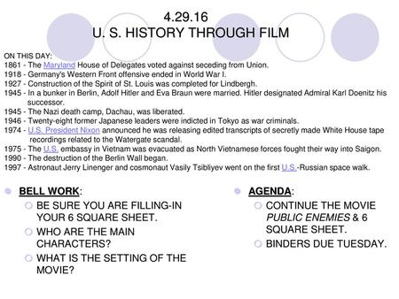 U. S. HISTORY THROUGH FILM