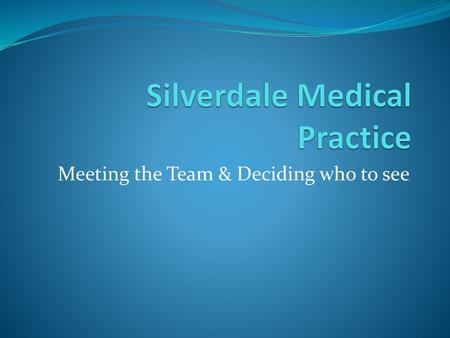 Silverdale Medical Practice