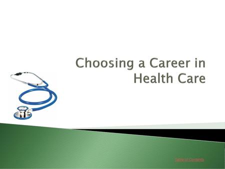 Choosing a Career in Health Care