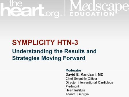 Renal Denervation Two Late-Breaking Clinical Trials.