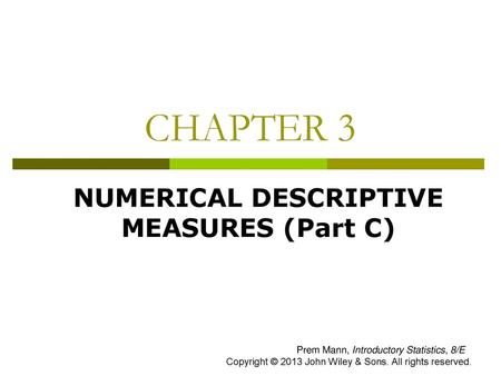 NUMERICAL DESCRIPTIVE MEASURES (Part C)