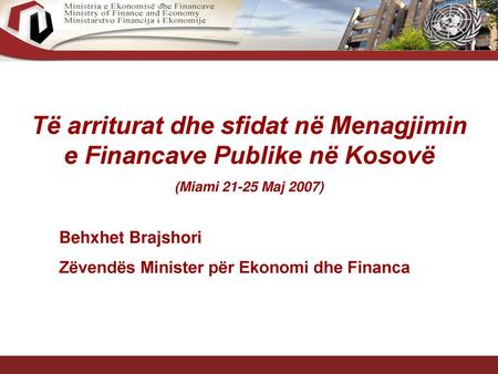 Të arriturat dhe sfidat në Menagjimin e Financave Publike në Kosovë