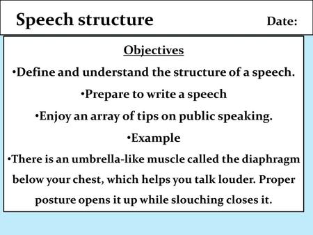 Speech structure Date: