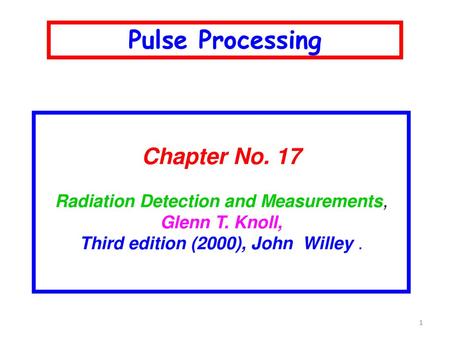 Pulse Processing Chapter No. 17