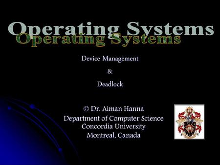 Device Management & Deadlock