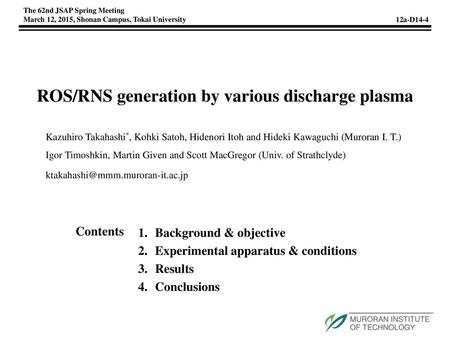 ROS/RNS generation by various discharge plasma