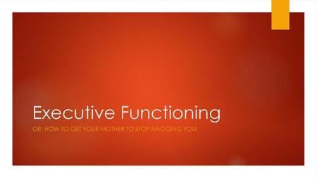 Executive Functioning