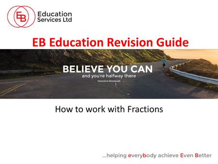 How to work with Fractions