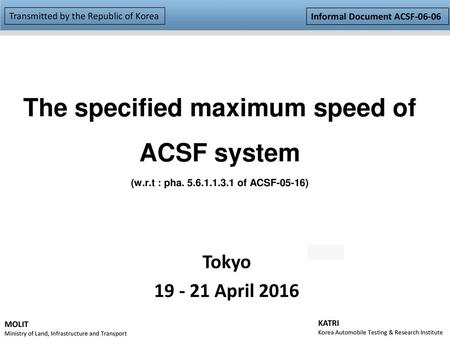 The specified maximum speed of ACSF system