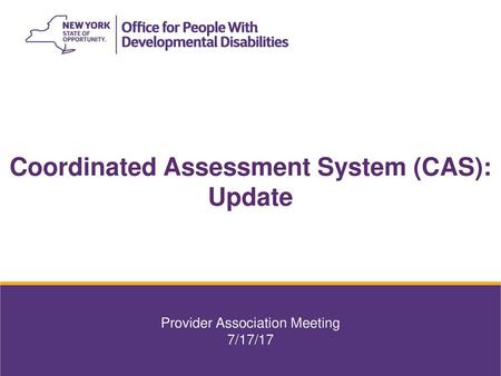 Coordinated Assessment System (CAS): Update