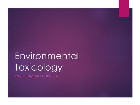 Environmental Toxicology