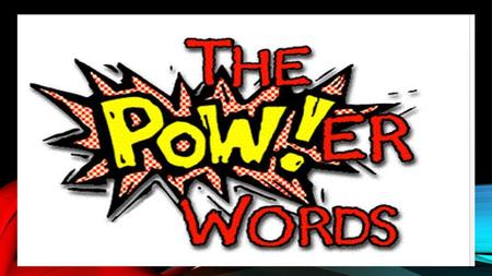 12 Powerful Words Pod I, 1&2: analyze Pod IV, 3&4: infer