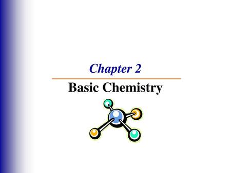 Chapter 2 Basic Chemistry