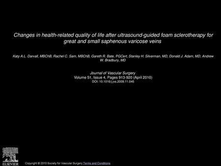 Changes in health-related quality of life after ultrasound-guided foam sclerotherapy for great and small saphenous varicose veins  Katy A.L. Darvall,