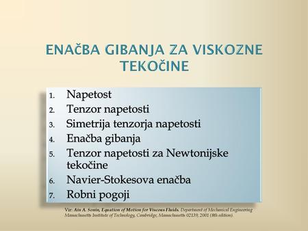 Enačba gibanja za viskozne tekočine