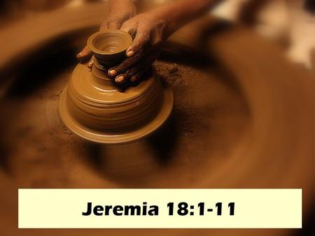 Jeremia 18:1-11 PowerPoint agtergrond Titel: Indian Pottery