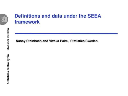 Definitions and data under the SEEA framework