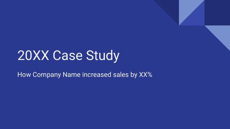 How Company Name increased sales by XX%