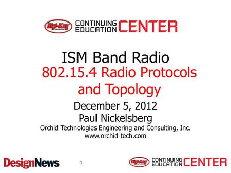 ISM Band Radio Radio Protocols and Topology