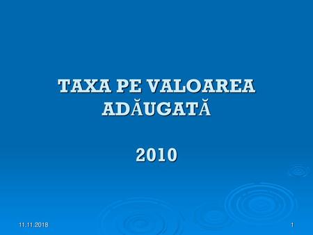 TAXA PE VALOAREA ADĂUGATĂ 2010