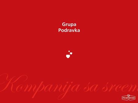 11.11.2018. Podravka Grupa.