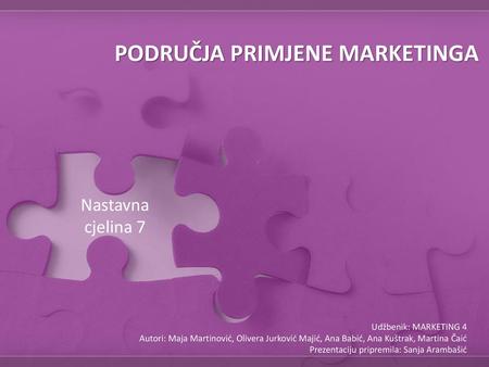 PODRUČJA PRIMJENE MARKETINGA