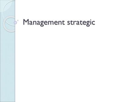 Management strategic.