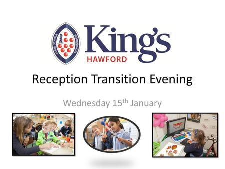 Reception Transition Evening