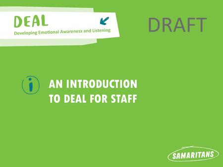 DRAFT DEAL is a free web based resource for professionals who work with young people.