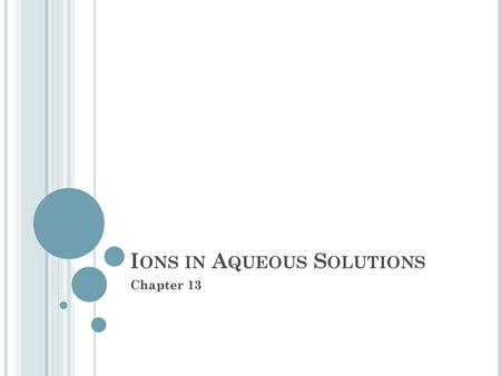 Ions in Aqueous Solutions